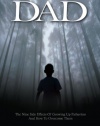 Searching for Dad: Nine Side Effects of Growing Up Fatherless and How to Overcome Them (English, Spanish, French, Italian, German, Japanese, Russian, ... Gujarati, Bengali and Korean Edition)