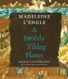 A Swiftly Tilting Planet (Madeleine L'Engle's Time Quintet)