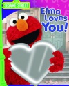 Elmo Loves You