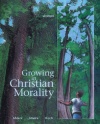 Growing in Christian Morality: (Student Text)