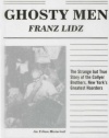 Ghosty Men: The Strange but True Story of the Collyer Brothers and My Uncle Arthur, New York's Greatest Hoarders (An Urban Historical)