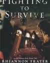 Fighting to Survive: As the World Dies, Book Two