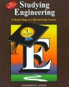 Studying Engineering: A Road Map to a Rewarding Career (Fourth Edition)