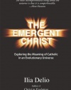 The Emergent Christ