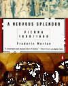 A Nervous Splendor: Vienna 1888-1889