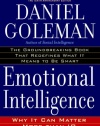 Emotional Intelligence: 10th Anniversary Edition; Why It Can Matter More Than IQ