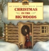 Christmas in the Big Woods (Little House)