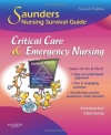 Saunders Nursing Survival Guide: Critical Care & Emergency Nursing, 2e