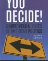 You Decide!: Controversial Cases in American Politics
