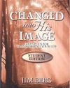 Changed Into His Image Student Edition