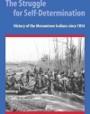 The Struggle for Self-Determination: History of the Menominee Indians since 1854