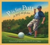 P is for Putt: A Golf Alphabet (Sports Alphabet)