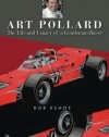 Art Pollard: The Life and Legacy of a Gentleman Racer