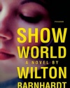 Show World: A Novel