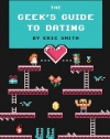 The Geek's Guide to Dating