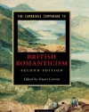The Cambridge Companion to British Romanticism (Cambridge Companions to Literature)