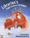Librarian's Night Before Christmas (The Night Before Christmas Series)