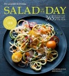 Salad of the Day (Revised): 365 Recipes for Every Day of the Year