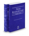 Texas Rules of Court - State and Federal, 2016 ed. (Vols. I & II, Texas Court Rules)