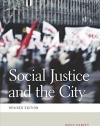 Social Justice and the City (Geographies of Justice and Social Transformation Ser.)