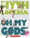 Oh My Gods!: A Look-It-Up Guide to the Gods of Mythology (Mythlopedia)