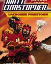 Lacrosse Firestorm (Matt Christopher Sports Fiction)