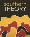 Southern Theory: Social Science And The Global Dynamics Of Knowledge