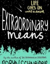 Extraordinary Means