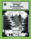 A Guide for Using Bridge to Terabithia in the Classroom (Literature Units)