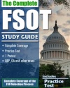 The Complete FSOT Study Guide: Practice Tests and Test Preparation Guide for the Written Exam and Oral Assessment