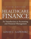 Healthcare Finance: An Introduction to Accounting and Financial Management, Fifth Edition